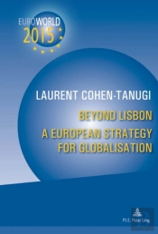 Beyond Lisbon: A European Strategy For Globalisation