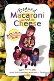 Beyond Macaroni And Cheese