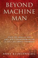 Beyond Machine Man