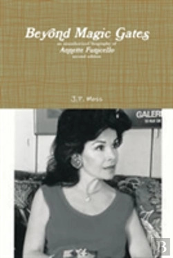 Bertrand.pt - Beyond Magic Gates An Unauthorized Biography Of Annette Funicello Second Edition