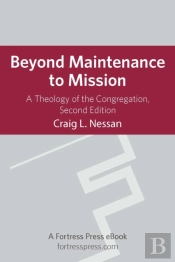 Beyond Maintenance To Mission