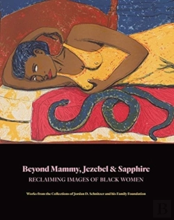 Bertrand.pt - Beyond Mammy, Jezebel & Sapphire - Reclaiming Images Of Black Women