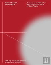 Beyond Matter Â€“ Within Space