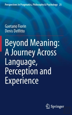 Bertrand.pt - Beyond Meaning: A Journey Across Language, Perception And Experience