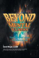 Beyond Mental Illness