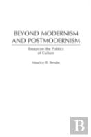 Beyond Modernism And Postmodernism