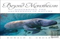 Beyond Monotheism