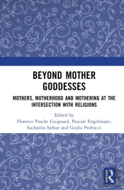 Beyond Mother Goddesses