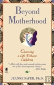 Beyond Motherhood