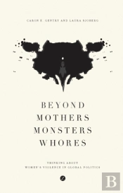 Beyond Mothers, Monsters, Whores
