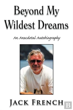 Bertrand.pt - Beyond My Wildest Dreams: An Anecdotal Autobiography