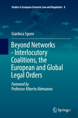 Bertrand.pt - Beyond Networks - Interlocutory Coalitions, The European And Global Legal Orders