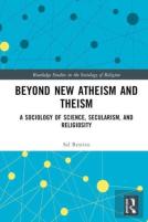 Beyond New Atheism And Theism