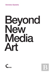 Beyond New Media Art