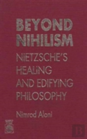 Beyond Nihilism