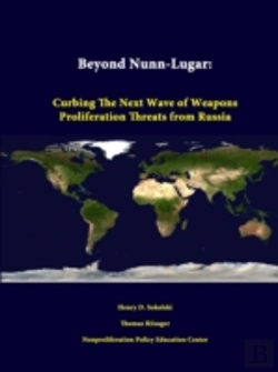 Bertrand.pt - Beyond Nunn-Lugar: Curbing The Next Wave Of Weapons Proliferation Threats From Russia