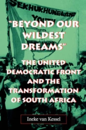 Beyond Our Wildest Dreams