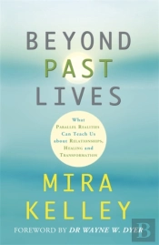 Beyond Past Lives