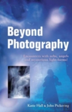 Bertrand.pt - Beyond Photography Â€“ Encounters With Orbs, Angels And Mysterious Light Forms!
