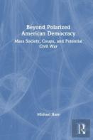 Beyond Polarized American Democracy