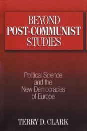 Beyond Post-Communist Studies