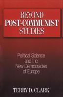 Beyond Post-Communist Studies
