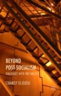 Beyond Post-Socialism