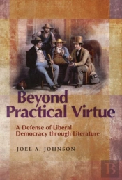 Beyond Practical Virtue