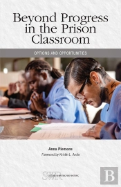 Beyond Progress In The Prison Classroom