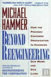 Beyond Reengineering
