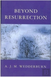 Beyond Resurrection