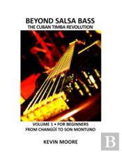 Beyond Salsa Bass