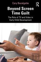 Beyond Screen Time Guilt