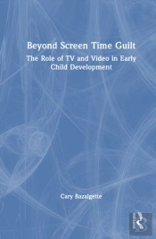 Beyond Screen Time Guilt
