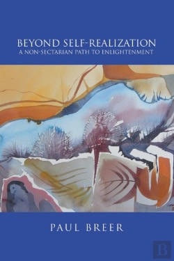 Bertrand.pt - Beyond Self-Realization: A Non-Sectarian