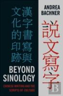 Beyond Sinology