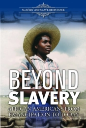 Beyond Slavery