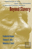 Beyond Slavery