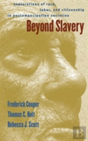 Beyond Slavery