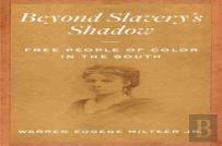 Beyond Slavery'S Shadow