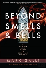 Beyond Smells And Bells