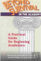 Beyond Survival In The Academy