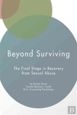 Bertrand.pt - Beyond Surviving: The Final Stage In Recovery From Sexual Abuse