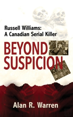 Bertrand.pt - Beyond Suspicion; Russell Williams Serial Killer