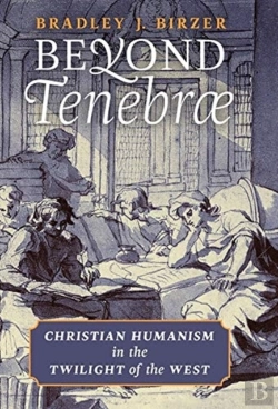 Bertrand.pt - Beyond Tenebrae: Christian Humanism In T