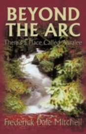 Beyond The Arc: There'S A Place Called A