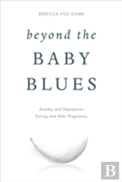 Beyond The Baby Blues