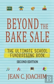 Beyond The Bake Sale: The Ultimate Schoo