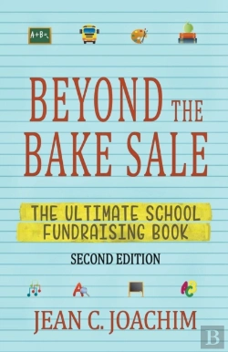 Bertrand.pt - Beyond The Bake Sale: The Ultimate Schoo