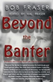 Beyond The Banter